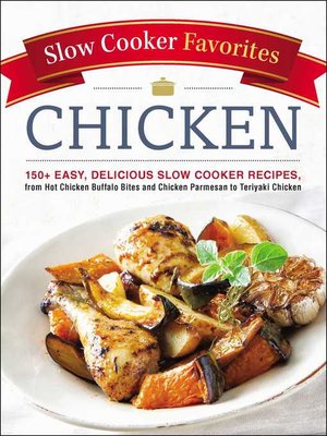 cover image of Slow Cooker Favorites Chicken